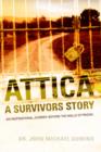 Attica : A Survivors Story - Book