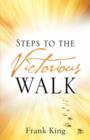 Steps to the Victorious Walk - Book