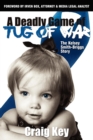 Deadly Game of Tug of War - Book