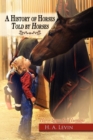 A History of Horses Told by Horses : Horse Sense for Humans - Book
