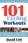 101 Cycling Workouts : Improve Your Cycling Ability While Adding Variety to Your Training Program - Book