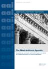 The Next Antitrust Agenda : The American Antitrust Institute's Transition Report on Competition Policy to the 44th President of the United States - Book