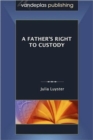 A Father's Right to Custody - Book