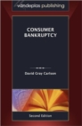 Consumer Bankruptcy, Second Edition - Book