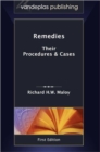 Remedies : Their Procedures & Cases | First Edition 2011 - Book