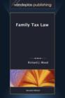 Family Tax Law, Second Edition 2011 - Book