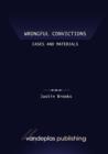 Wrongful Convictions : Cases and Materials | First Edition 2011 - Book