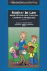Mother In Law : Work-Life Balance from the Children's Perspective - Book