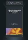 Contemporary Issues in Wills, Trusts & Estates - Book