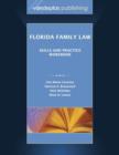 Florida Family Law : Skills and Practice Workbook - Book