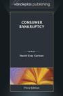 Consumer Bankruptcy - Third Edition 2013 - Book