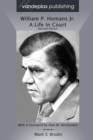 William P. Homans Jr. : A Life in Court - Book