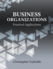 Business Organizations : Practical Applications - Book