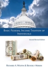 Basic Federal Income Taxation of Individuals, Second Revised Edition - Book