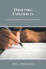 Drafting Contracts - A Practical Guide to Transactional Practice - Book