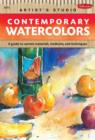 Contemporary Watercolors (Artist's Studio) : A Guide to Current Materials, Mediums, and Techniques - Book
