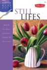 Still Lifes : Master the basic theories and techniques of painting still lifes in acrylic - Book