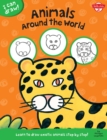 Animals Around the World (I Can Draw) : Learn to Draw Exotic Animals Step by Step! - Book
