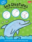 Sea Creatures & Other Favorite Animals (I Can Draw) : Learn to Draw Land and Sea Animals Step by Step! - Book
