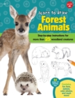 Forest Animals (Learn to Draw) : Step-by-step instructions for more than 25 woodland creatures - Book