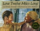 Love Twelve Miles Long - Book