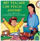 My Teacher Can Teach...Anyone! - Book