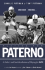 Playing for Paterno : One Coach, Two Eras . . . A Father and Son's Recollections of Playing for JoePa - Book