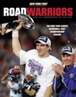 Road Warriors : The New York Giants Incredible 2007 Championship Season - Book
