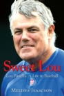 Sweet Lou : Lou Piniella: A Life in Baseball - Book