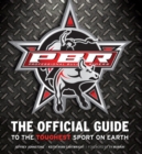 Professional Bull Riders : The Official Guide to the Toughest Sport on Earth - Book