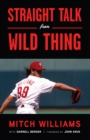 Straight Talk from Wild Thing - Book