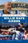 Willie Mays Aikens : Safe at Home - Book