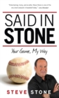 Said in Stone : Your Game, My Way - Book