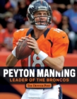 Peyton Manning : Leader of the Broncos - Book