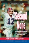 Second to None : The Relentless Drive and the Impossible Dream of the Super Bowl Bills - Book
