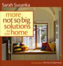 More Not So Big Solutions for Your Home - Book