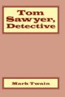 Tom Sawyer, Detective - Book