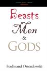 Beasts, Men, and Gods - Book