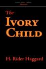 The Ivory Child - Book