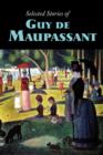 Selected Stories of Guy de Maupassant, Large-Print Edition - Book