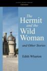 The Hermit and the Wild Woman and Other Stories - Book