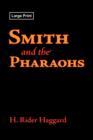 Smith and the Pharaohs, Large-Print Edition - Book