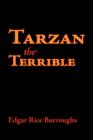 Tarzan the Terrible, Large-Print Edition - Book