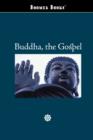 Buddha, the Gospel - Book