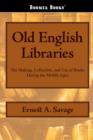 Old English Libraries - Book