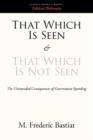 That Which Is Seen and That Which Is Not Seen - Book