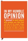 Knock Knock In My Humble Opinion Inner Truth Journal - Book