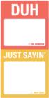 Duh / Just Sayin' - Book