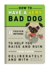 Knock Knock How to Have a Very Bad Dog - Book