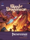 Pathfinder Module E2: Blood Of Dragonscar - Book